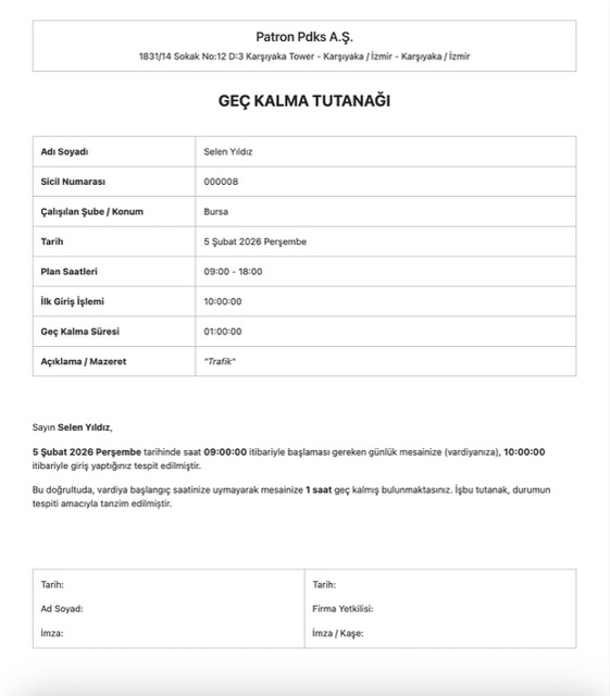 Geç Kalma ve Erken Çıkma Tutanaklarını Dijital Üretin